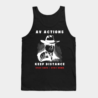 AV actions keep Distancing Tank Top